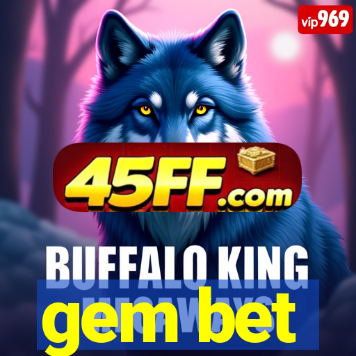 gem bet